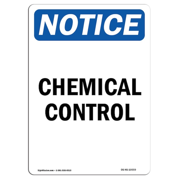 Safety Sign, OSHA Notice, 5" Height, Chemical Control Sign, Portrait, 10PK